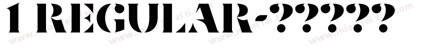 1 Regular字体转换